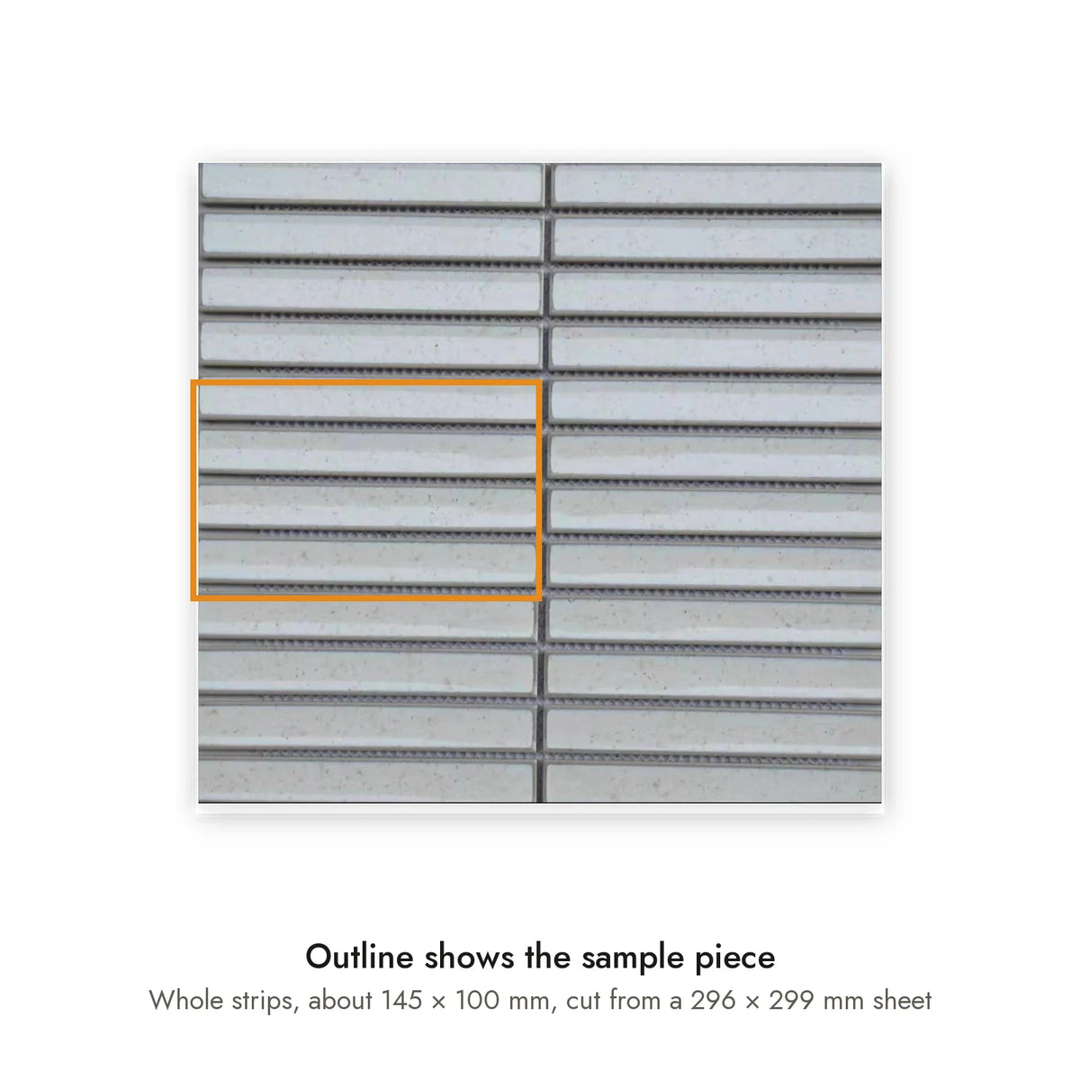 Sample size for Carrara White Strip Mosaic Tile: the outlined whole strips are about 145 × 100 mm, cut from a 296 × 299 mm sheet.